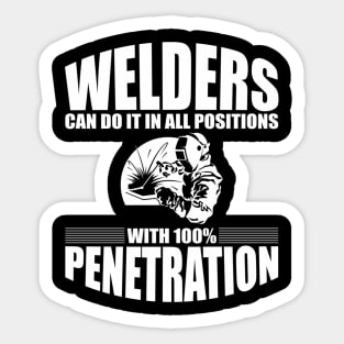 Welders Can Do It In All Positions - Back Sticker